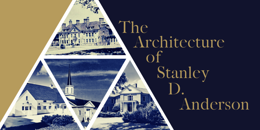 The Architecture of Stanley D. Anderson