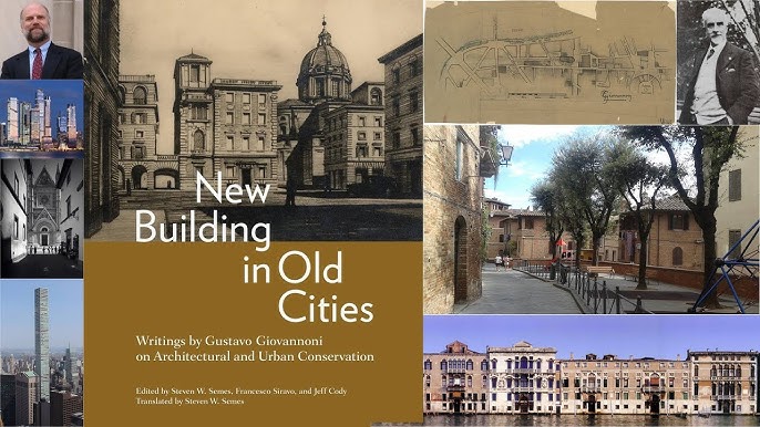 New Buildings in Old Cities - Steven W. Semes